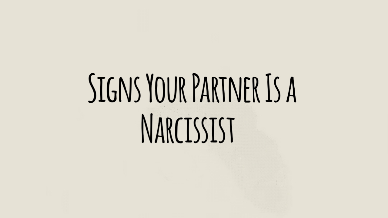 9 Signs Your Partner Is a Narcissist